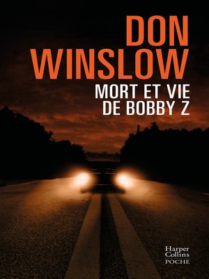 cover image of Mort et vie de Bobby Z
